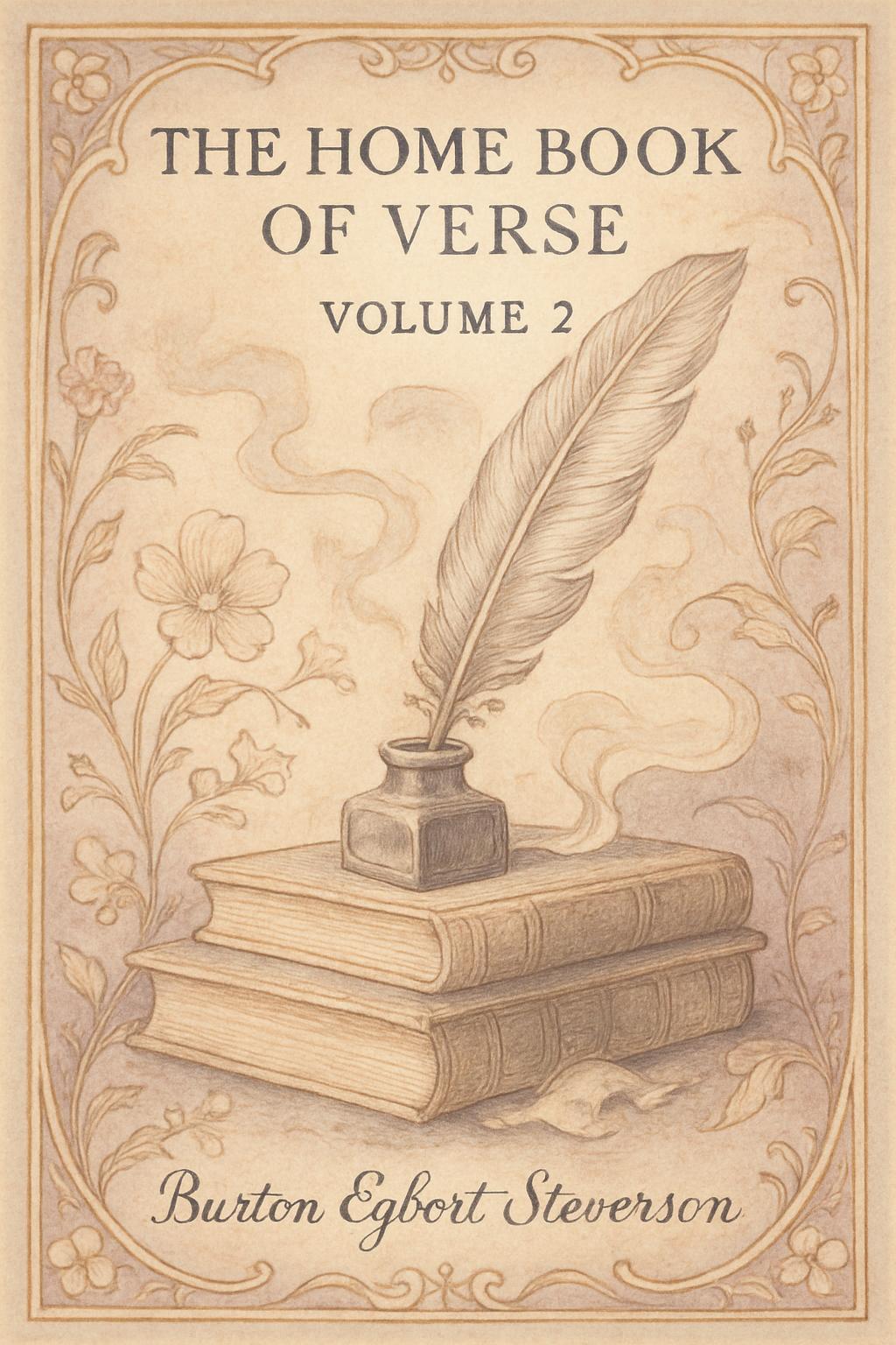 Cover of The Home Book of Verse — Volume 2 by Burton Egbert Stevenson