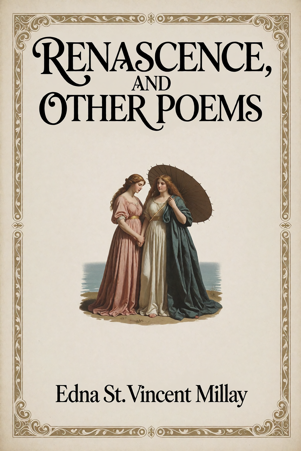 Cover of Renascence, and Other Poems by Edna St. Vincent Millay