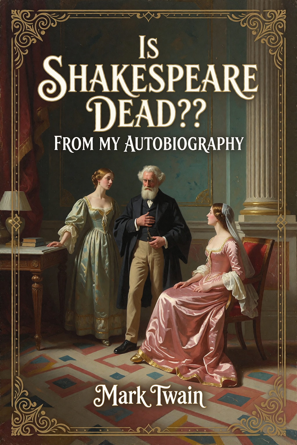 Cover of Is Shakespeare Dead?: From My Autobiography by Mark Twain