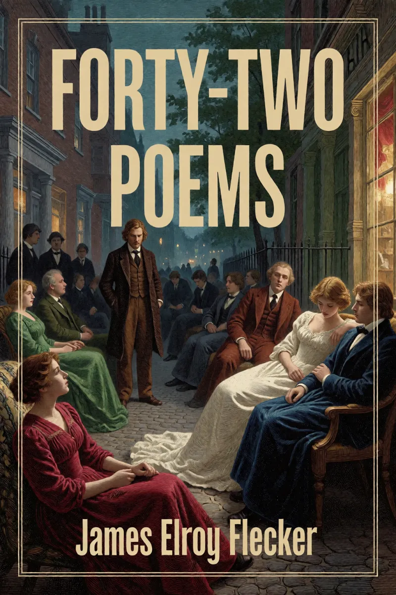 Cover of Forty-Two Poems by James Elroy Flecker