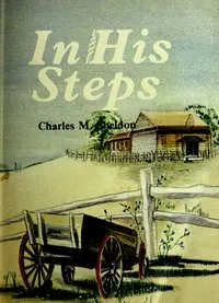 Cover of In His Steps by Charles M. Sheldon
