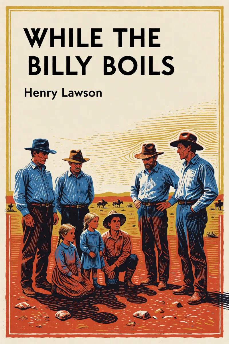 Cover of While the Billy Boils by Henry Lawson