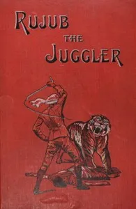Cover of Rujub, the Juggler by G. A. Henty