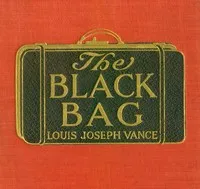 Cover of The Black Bag by Louis Joseph Vance