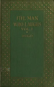 Cover of The Man Who Laughs: A Romance of English History by Victor Hugo
