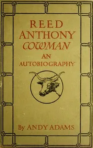 Cover of Reed Anthony, Cowman: An Autobiography by Andy Adams