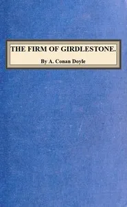 Cover of The Firm of Girdlestone by Arthur Conan Doyle