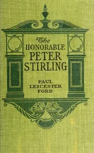 Cover of The Honorable Peter Stirling and What People Thought of Him by Paul Leicester Ford