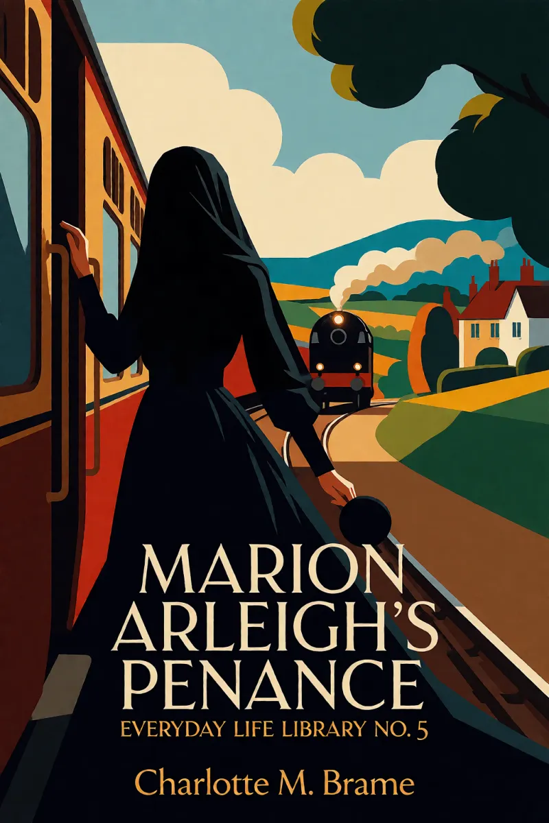 Cover of Marion Arleigh's Penance: Everyday Life Library No. 5 by Charlotte M. Brame