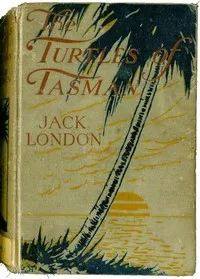 Cover of The Turtles of Tasman by Jack London