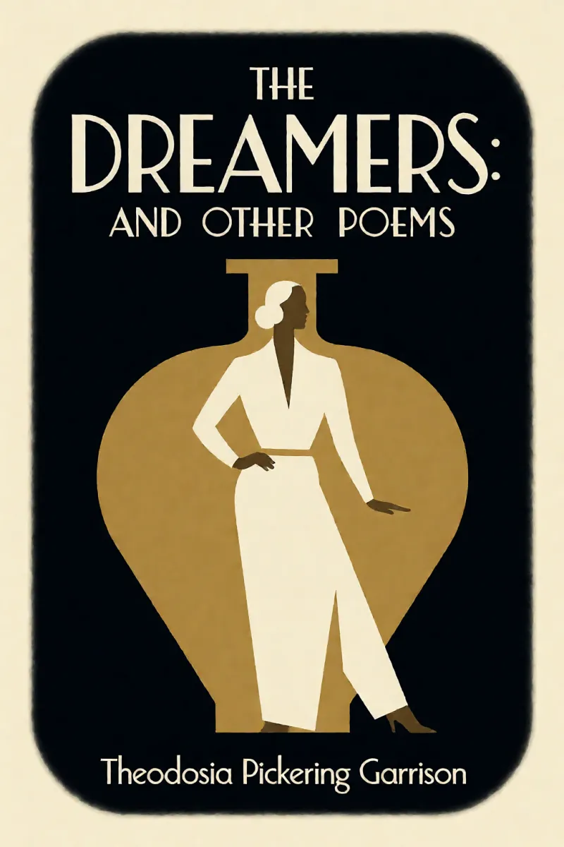 Cover of The Dreamers: And Other Poems by Theodosia Pickering Garrison