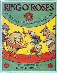 Cover of Ring O' Roses: A Nursery Rhyme Picture Book by L. Leslie Brooke