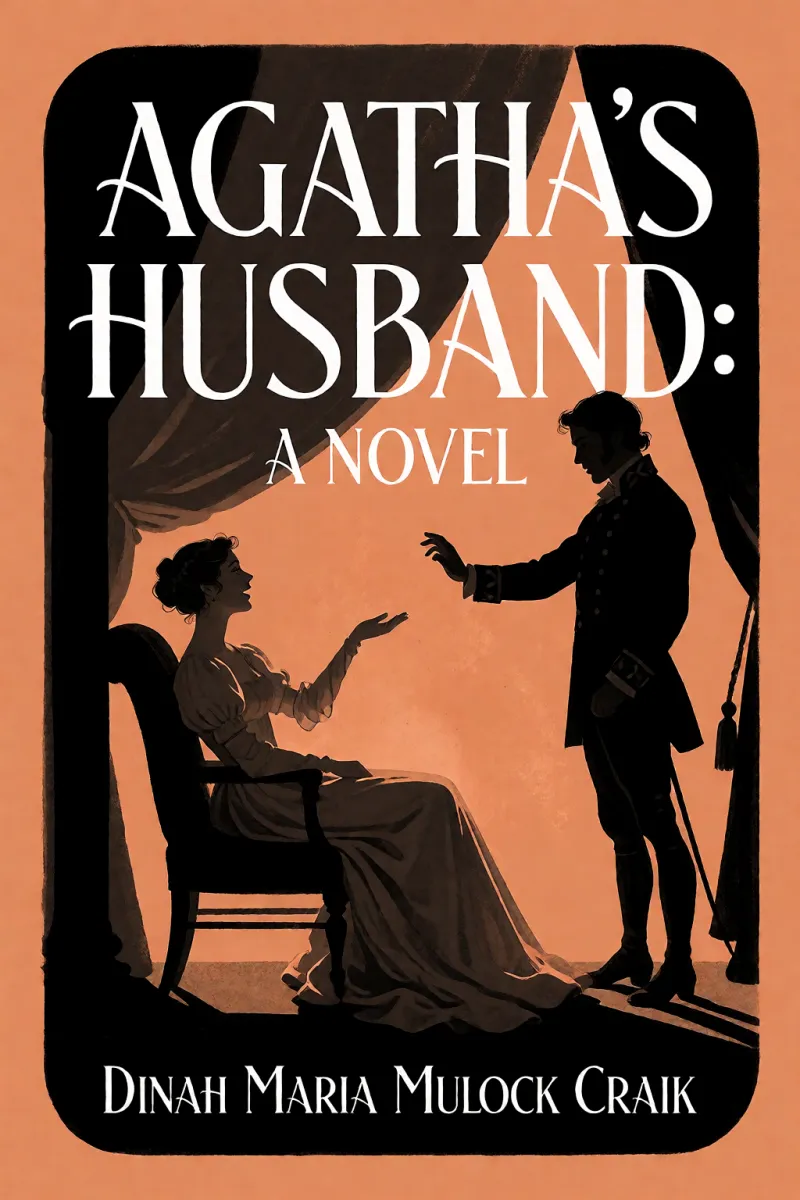 Cover of Agatha's Husband: A Novel by Dinah Maria Mulock Craik