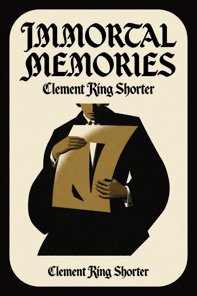 Cover of Immortal Memories by Clement King Shorter