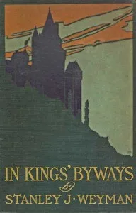 Cover of In Kings' Byways by Stanley John Weyman