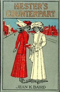 Cover of Hester's Counterpart: A Story of Boarding School Life by Jean K. Baird