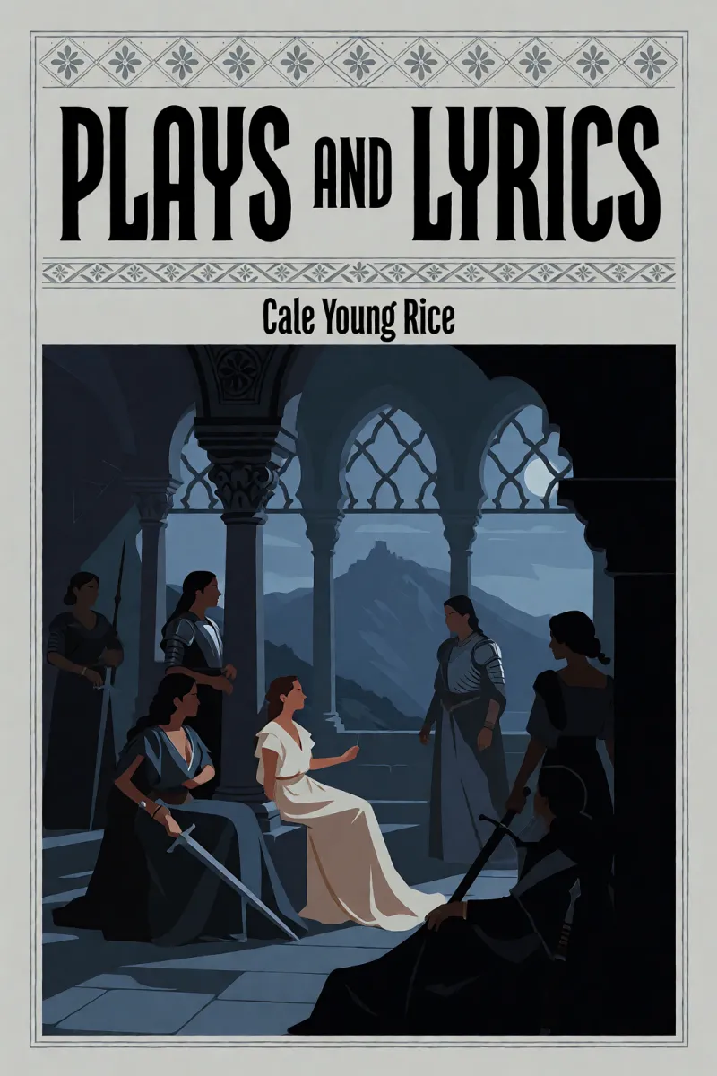 Cover of Plays and Lyrics by Cale Young Rice