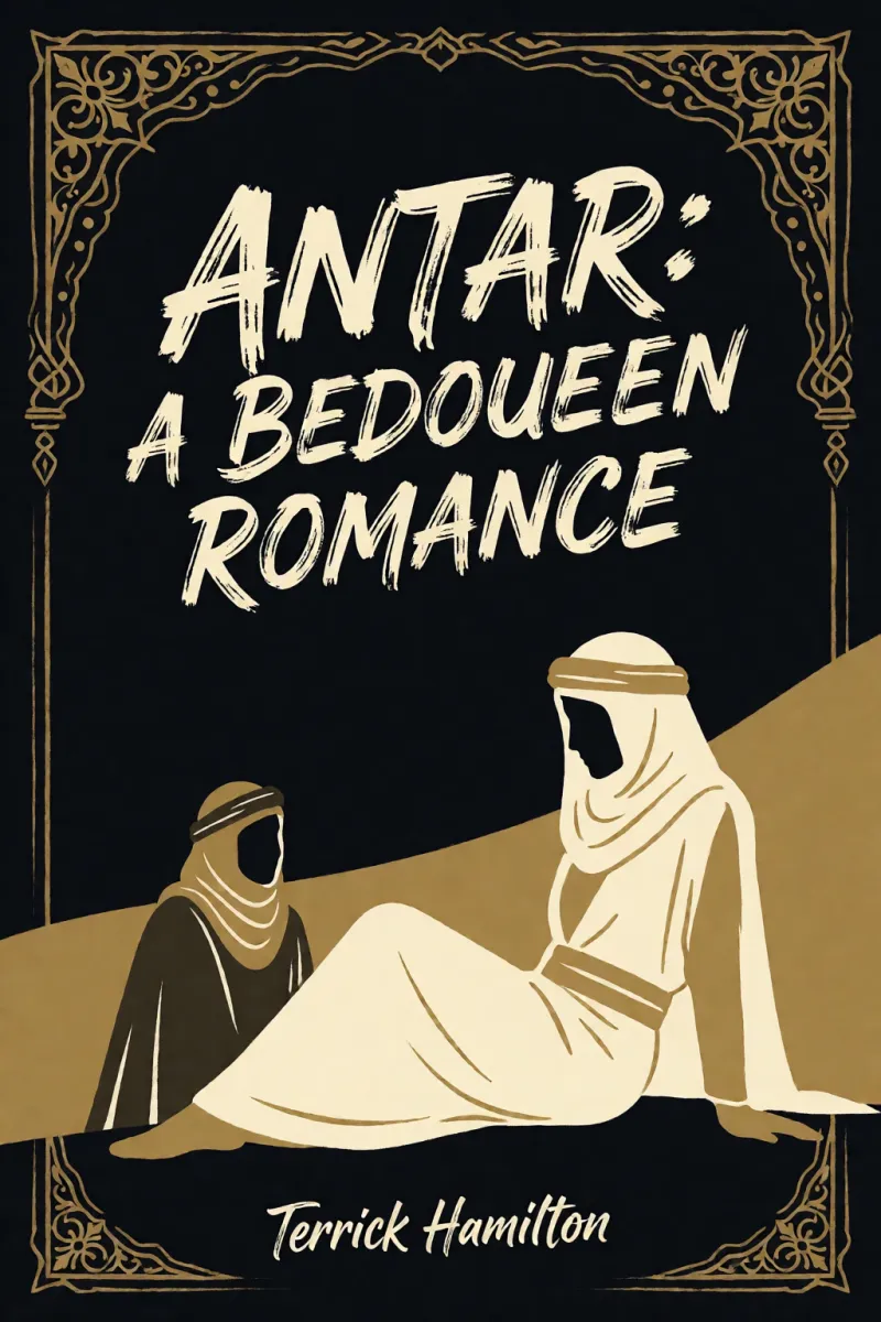 Cover of Antar: A Bedoueen Romance by Terrick Hamilton