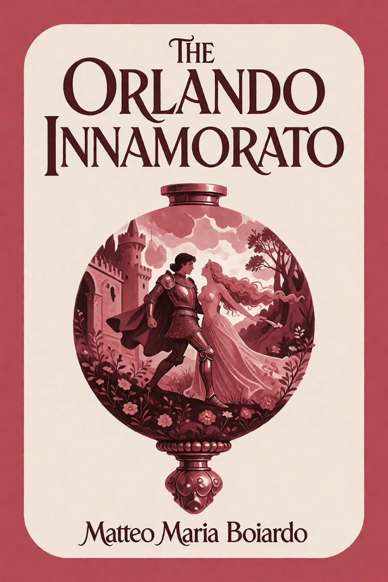 Cover of The Orlando Innamorato by Matteo Maria Boiardo