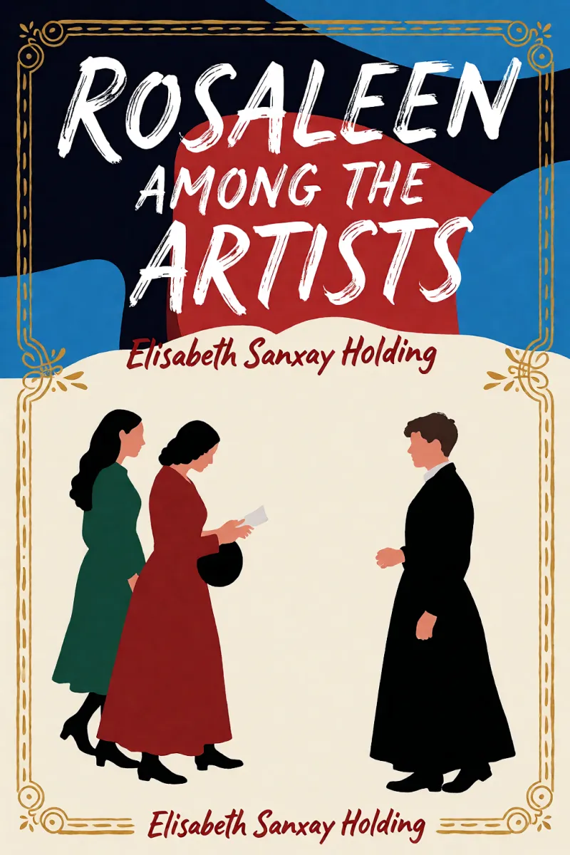 Cover of Rosaleen among the artists by Elisabeth Sanxay Holding