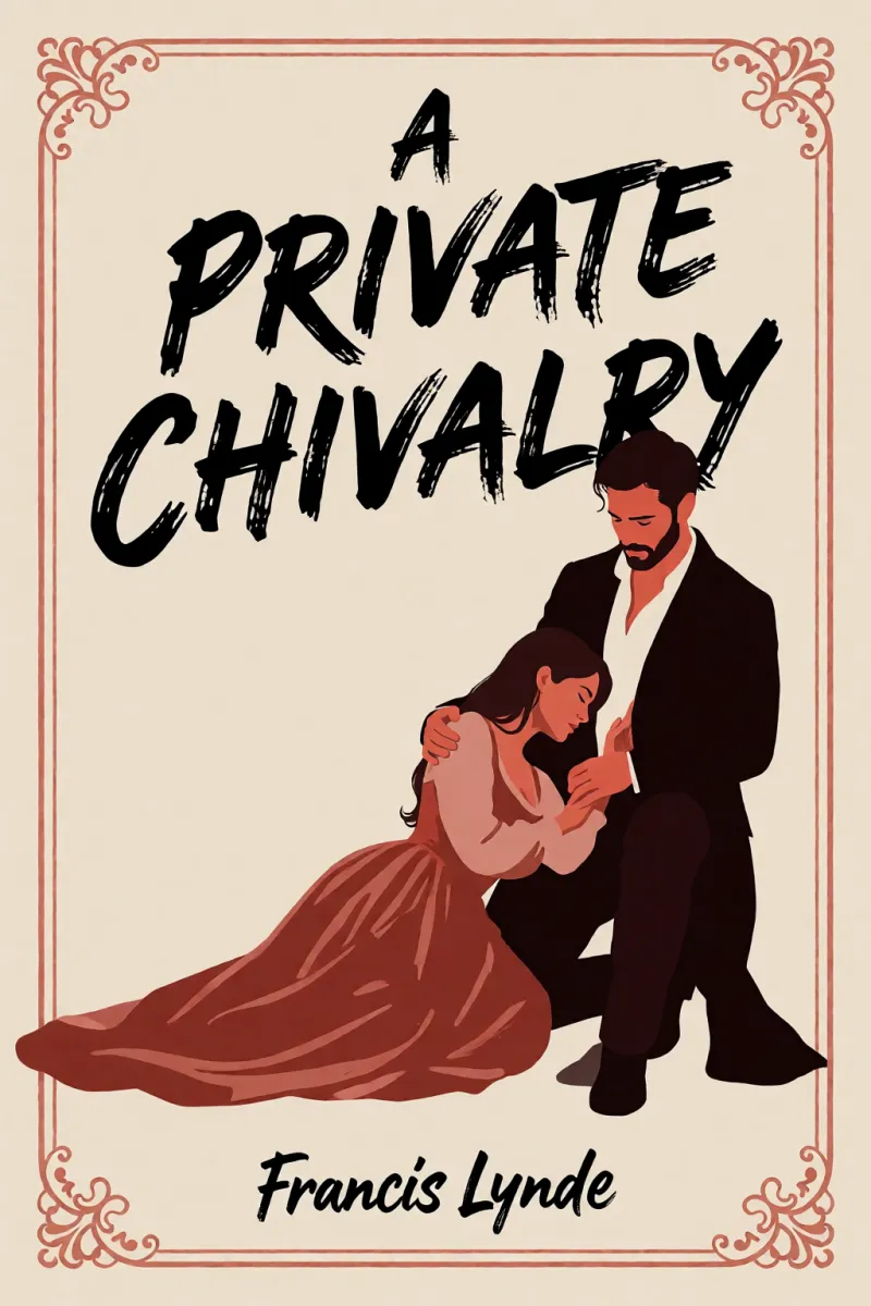 Cover of A private chivalry by Francis Lynde