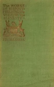 Cover of The Works of Henry Fielding, vol. 11: A Journey From This World to the Next; and A Voyage to Lisbon by Henry Fielding