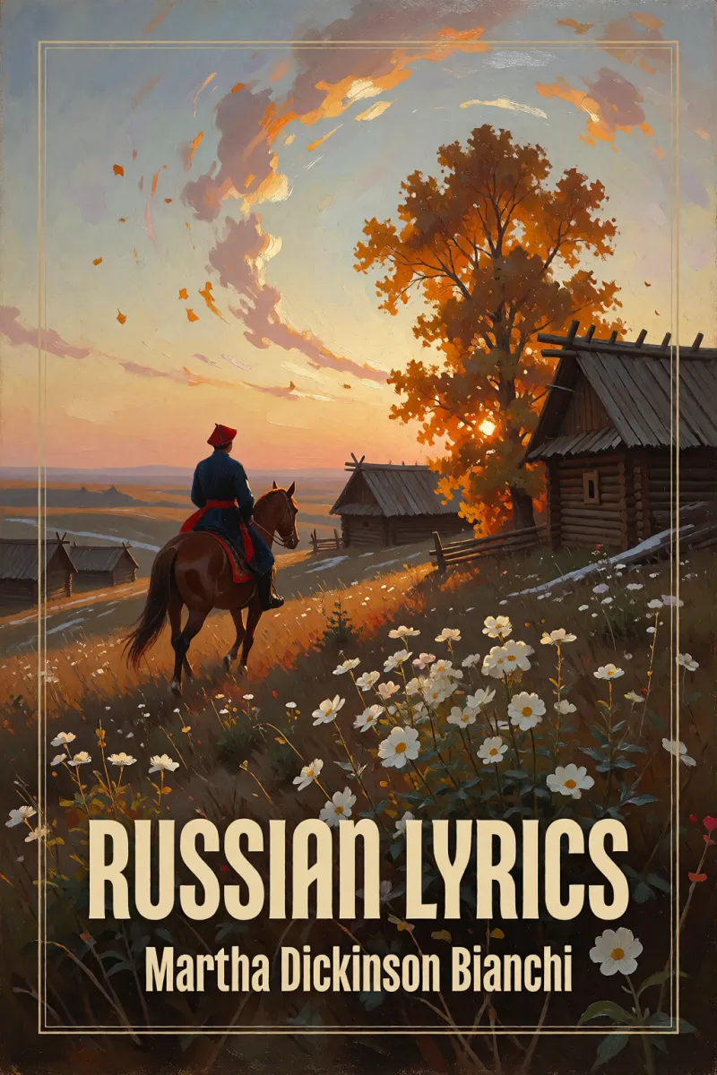 Cover of Russian Lyrics by Martha Dickinson Bianchi