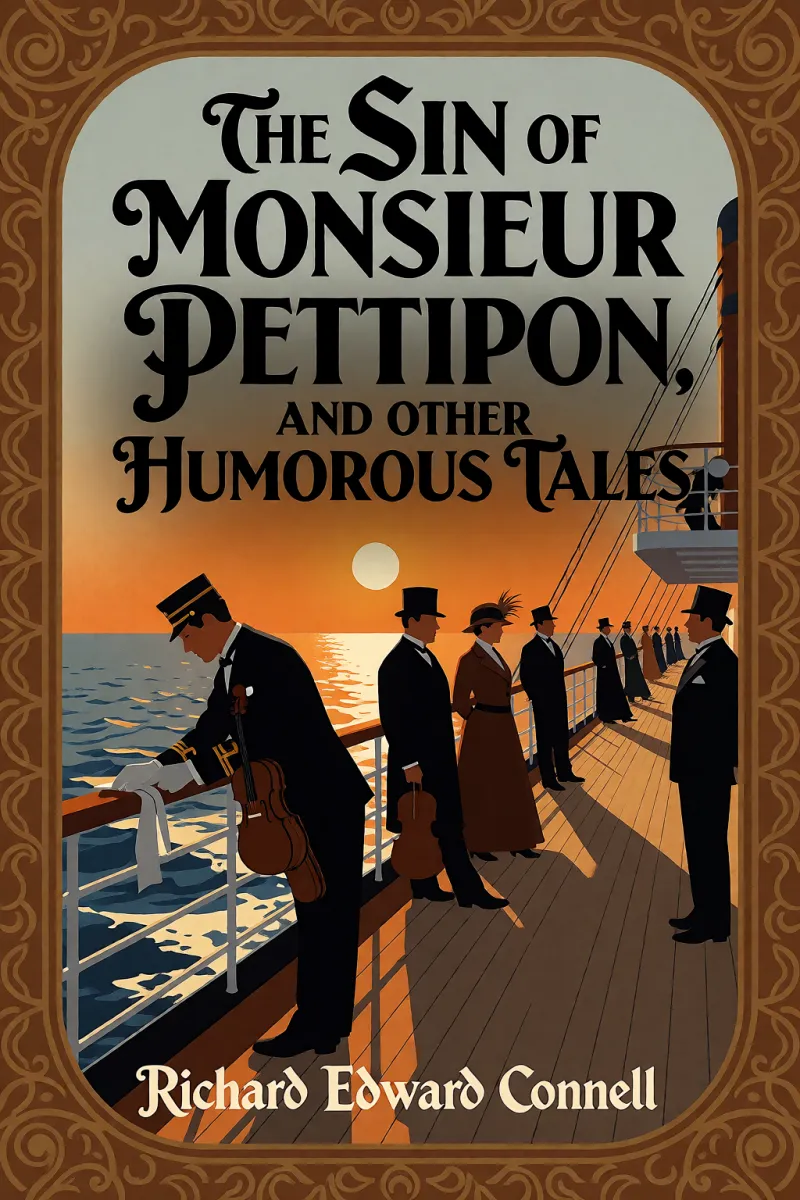 Cover of The Sin of Monsieur Pettipon, and other humorous tales by Richard Edward Connell