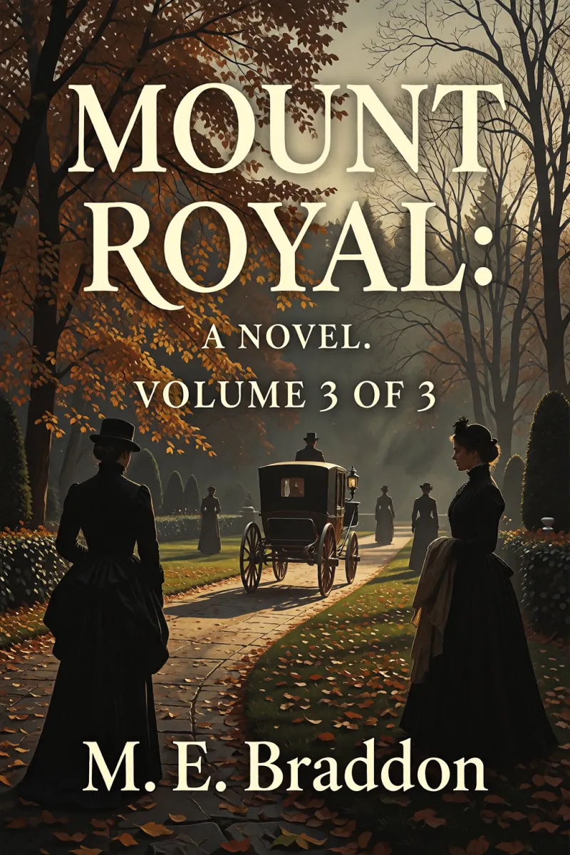 Cover of Mount Royal: A Novel. Volume 3 of 3 by M. E. Braddon